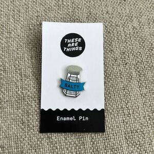 NWT These Are Things SALTY Enamel Pin